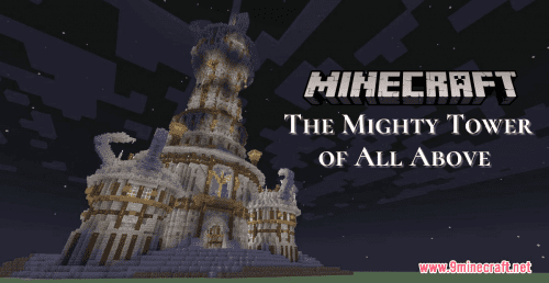 The Mighty Tower of All Above Map 1.17.1 for Minecraft Thumbnail