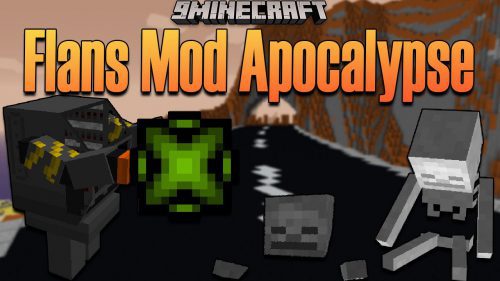 Flans Apocalypse Mod 1.12.2 (Weapons, Suit) Thumbnail