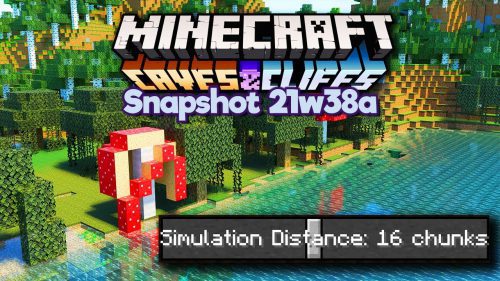 Minecraft 1.18 Snapshot 21w38a (Simulation Distance Parity) Thumbnail