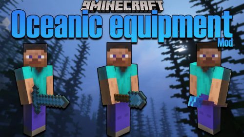 Oceanic Equipment Mod 1.16.5 (Ocean Tools) Thumbnail