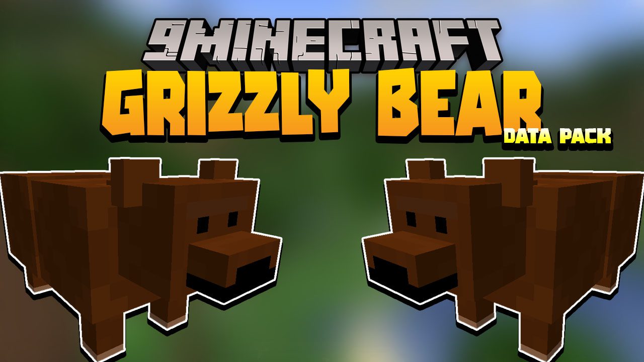 Grizzly Bears Data Pack 1.17.1, 1.16.5 (Brown Bears) 1