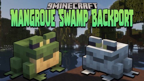 Mangrove Swamp Backport Mod 1.17.1, 1.16.5 (Swamp Biomes with Unique Creatures) Thumbnail