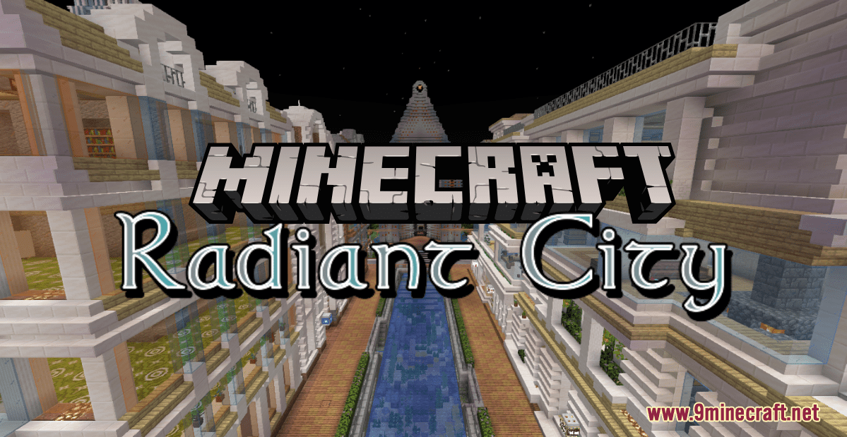 Radiant City Map (1.19.3, 1.18.2) - A Place of Wonderous Creations 1