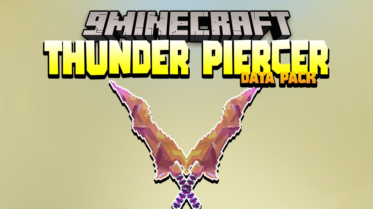 Thunder Piercer Data Pack 1.18.1, 1.17.1 (Thunder Sword) 1