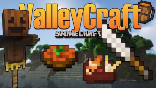 ValleyCraft Mod (1.18.2, 1.17.1) – Farming Focused, Adventure Encouraged Thumbnail