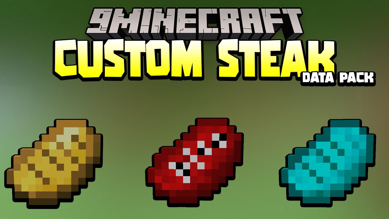 Minecraft But There Is Custom Steak Data Pack 1.18.1, 1.17.1 (Foods, Unique) 1