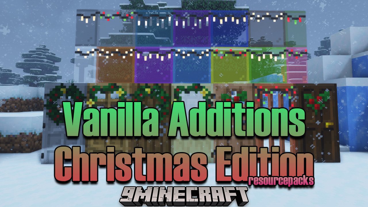 Christmas Vanilla Additions Resource Pack (1.18.2, 1.17.1) - Texture Pack 1