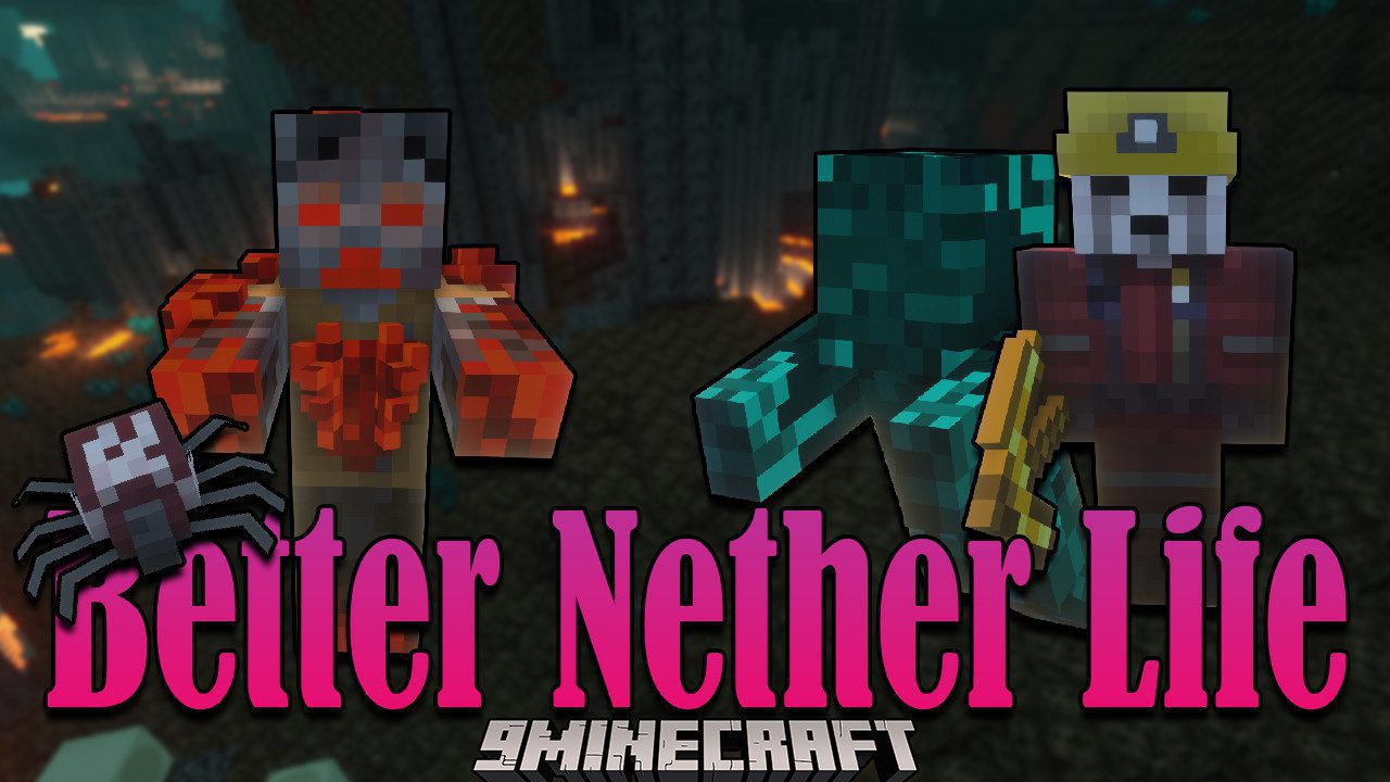 Better Nether Life Mod 1.16.5 (Nether Improvements) 1