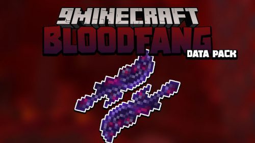 Bloodfang Data Pack 1.18.1, 1.17.1 (Bloodthirsty Blade) Thumbnail