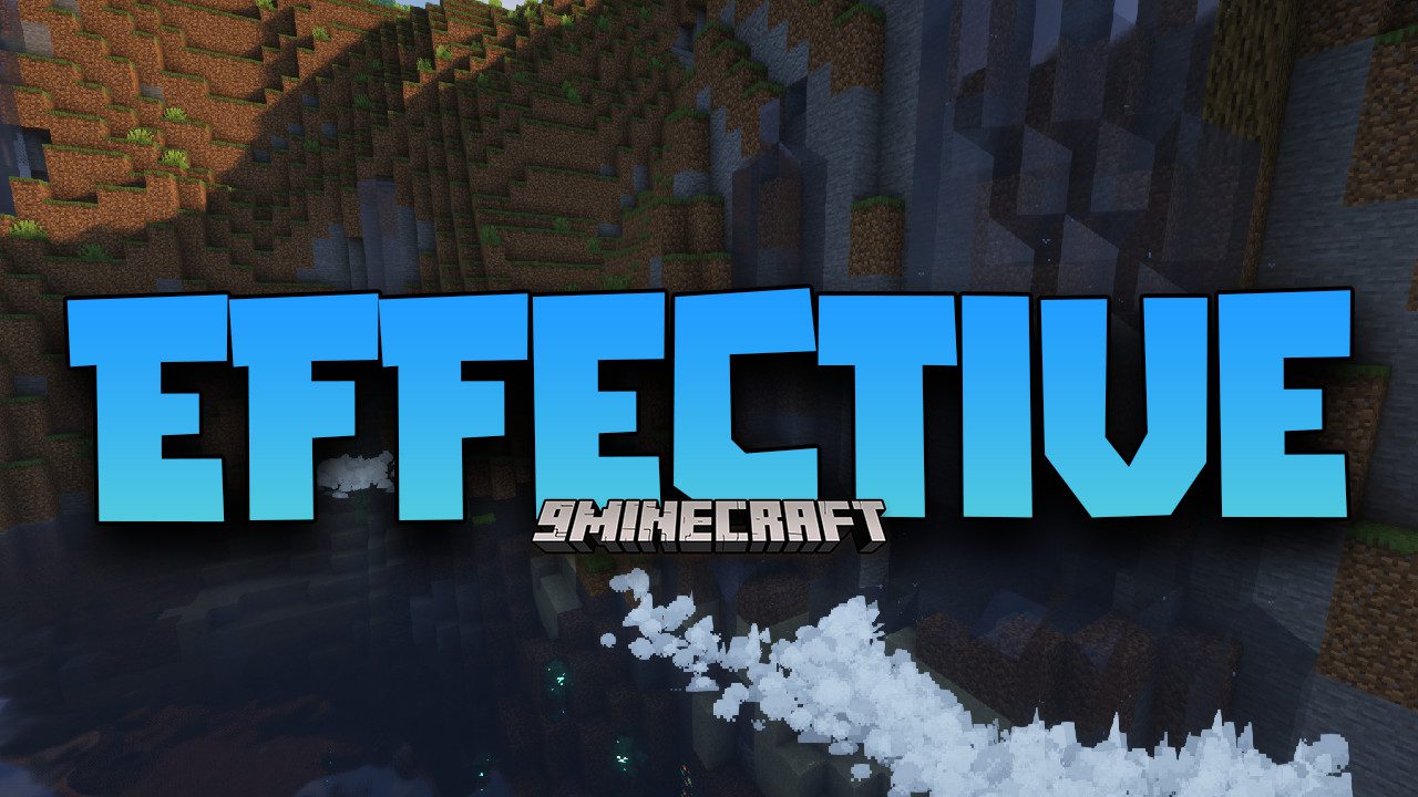 Effective Mod (1.19.2, 1.18.2) - Realism Effects 1