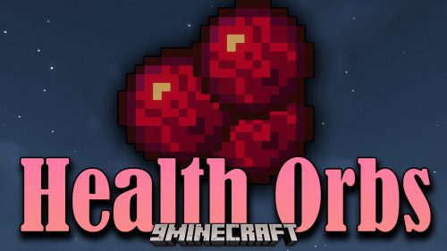 Health Orbs Mod (1.18.2, 1.16.5) – Healing Entities Thumbnail