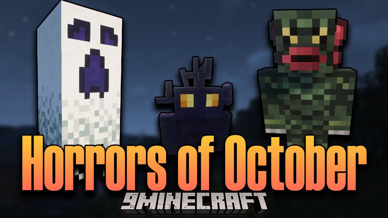 Horrors of October Mod 1.17.1, 1.16.5 (Creatures, Monsters and Entities) 1