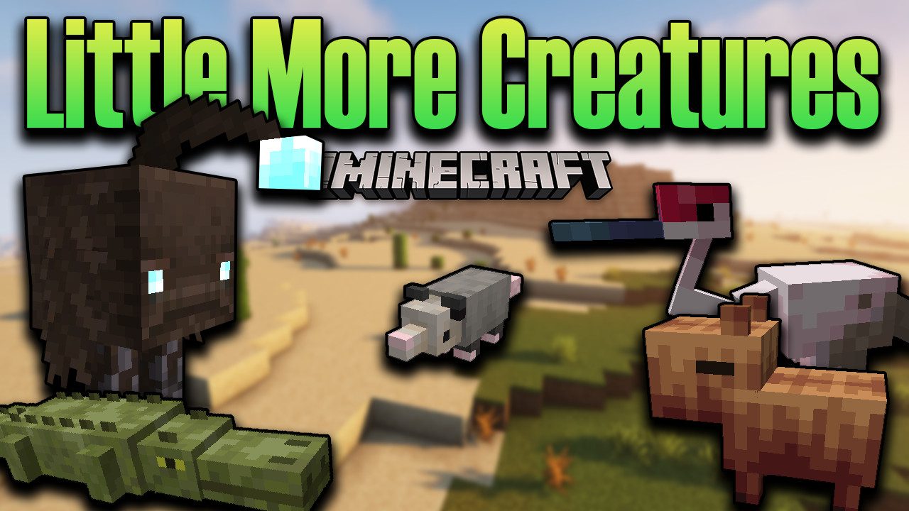 Little More Creatures Mod 1.17.1, 1.16.5 (More Entities, Animals) 1