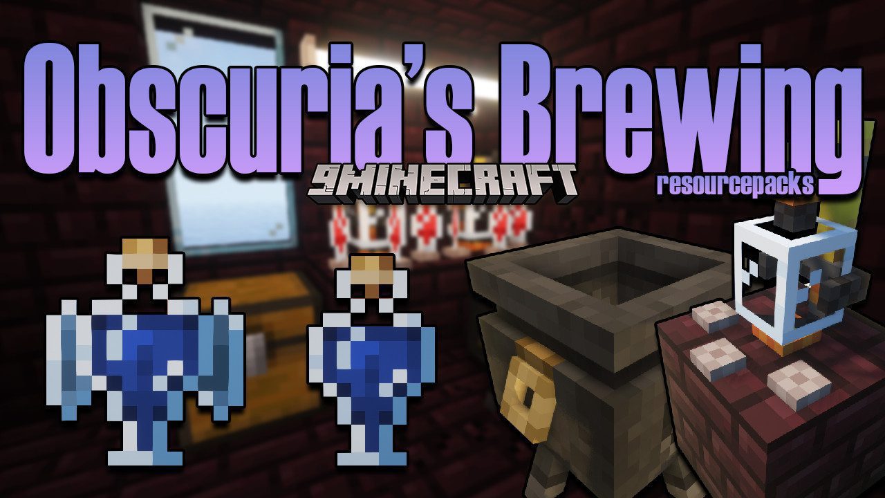 Obscuria's Brewing Resource Pack (1.20.6, 1.20.1) - Texture Pack 1