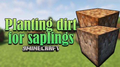 Planting Dirt for Saplings Mod (1.21.1, 1.20.1) – Auto Planting Trees Thumbnail