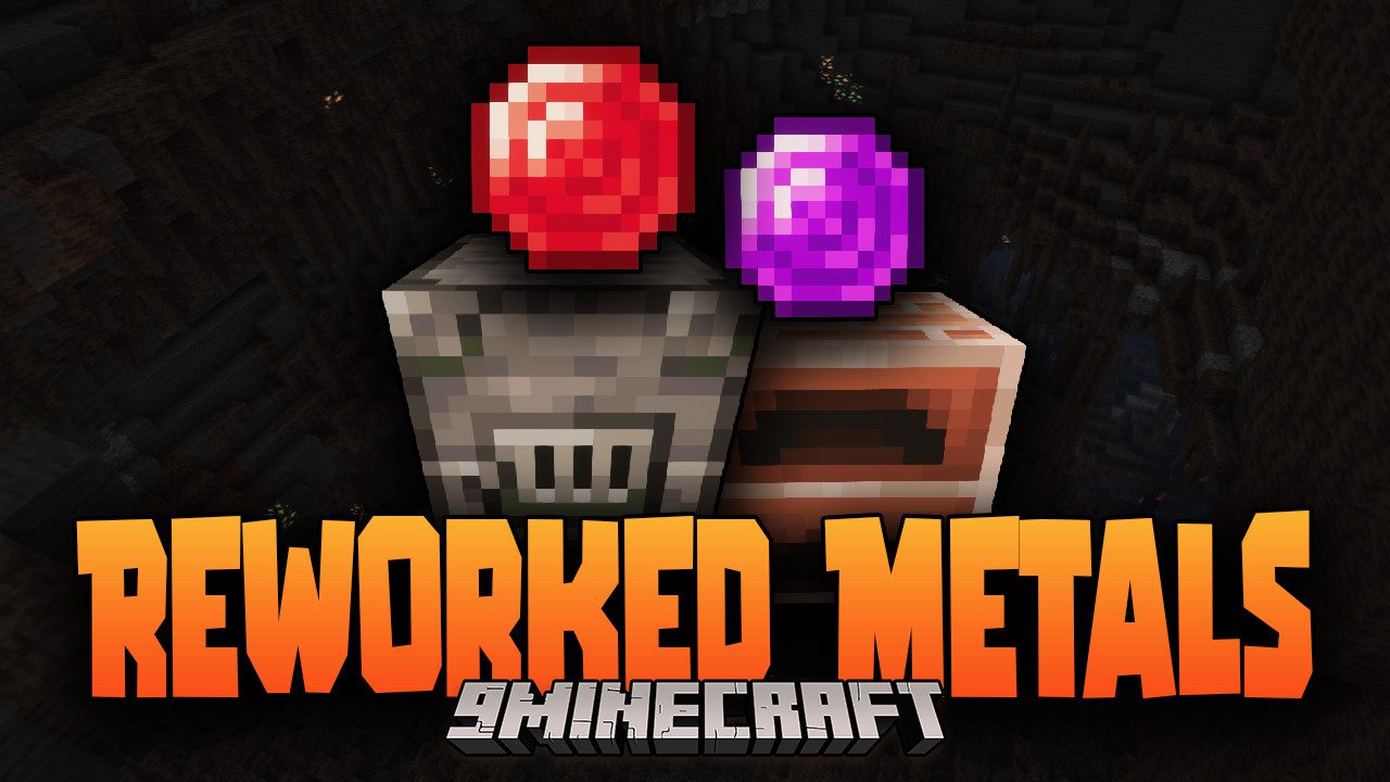 Reworked Metals Mod 1.18.1, 1.17.1 (Reworking Furnaces and Metals) 1