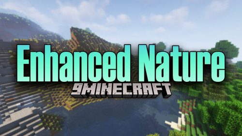 Enhanced Nature Mod (1.21.1, 1.20.1) – Upgrade Your World Thumbnail