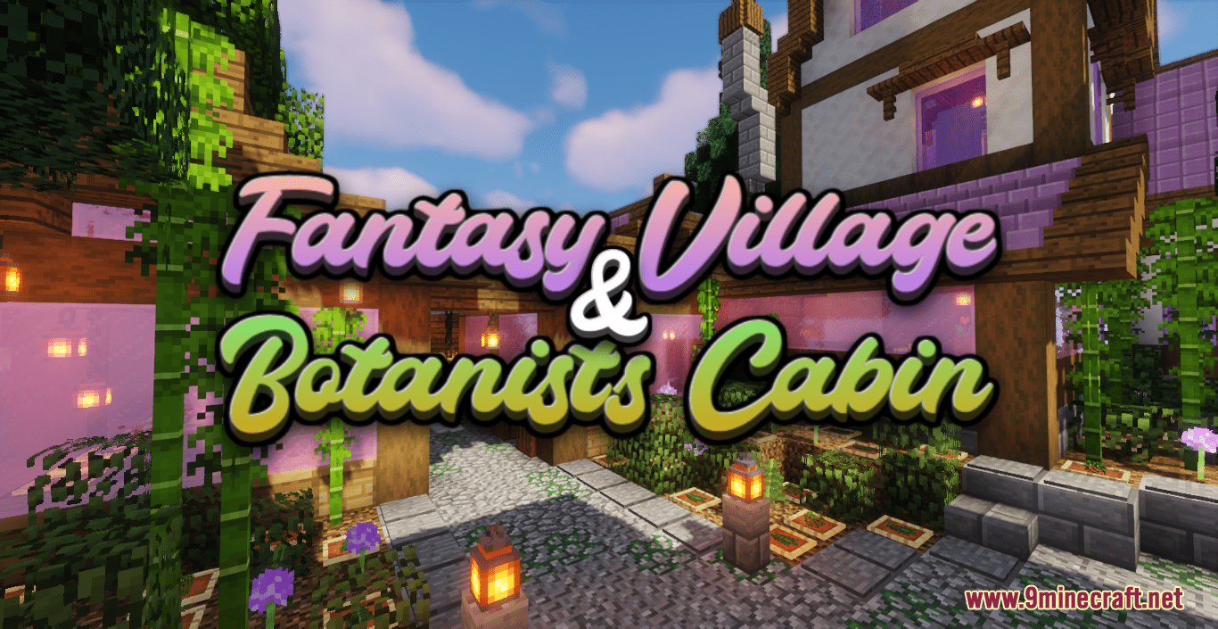 Fantasy Village And Botanist's Cabin Map (1.19.3, 1.18.2) - Magical Village 1
