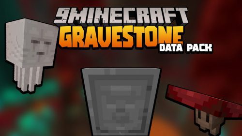 Gravestone Data Pack 1.18.1 (Nether Mobs, Items) Thumbnail