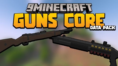 Guns Core Data Pack 1.18.1, 1.17.1 Thumbnail