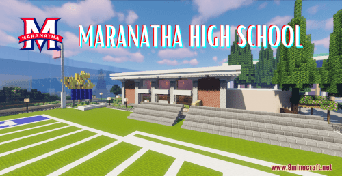 Maranatha High School Map (1.21.1, 1.20.1) – Amazing High School Structure Thumbnail