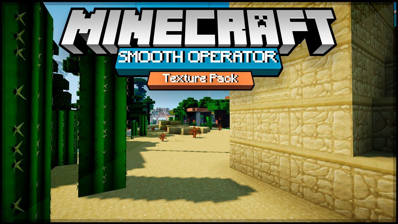Smooth Operator Resource Pack (1.20.4, 1.19.4) - Texture Pack 1