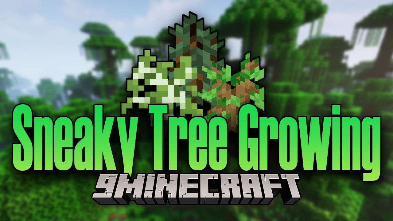 Sneaky Tree Growing Mod (1.20.1, 1.19.4) - Easy Tree Growth 1