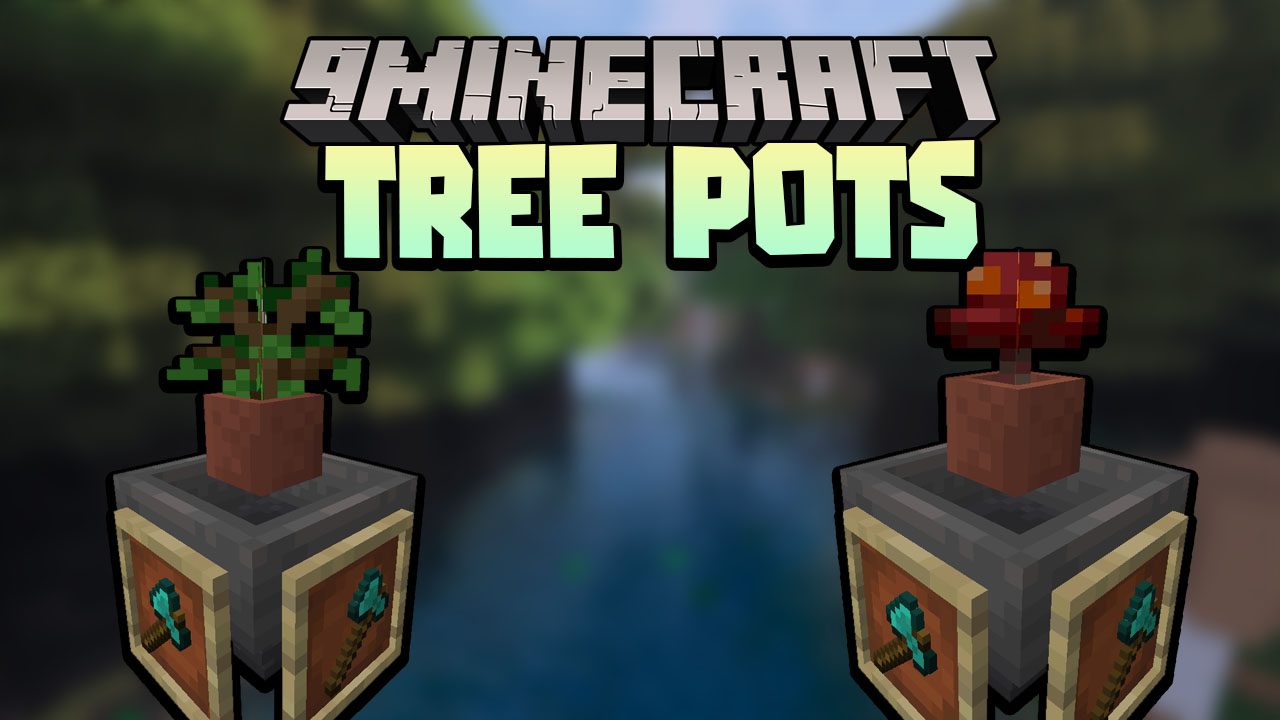 Tree Pots Data Pack 1.18.1, 1.17.1 (Easy Tree Farm) 1