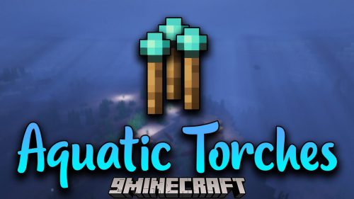 Aquatic Torches Mod (1.20.2, 1.19.4) – Torches That Can Operate Under Sea Thumbnail