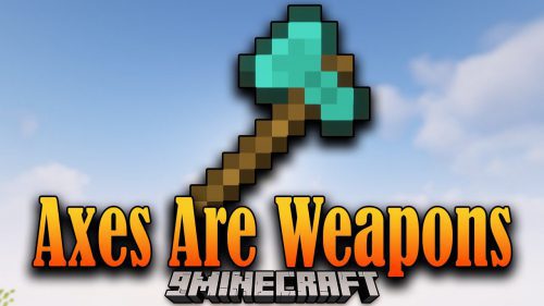 Axes Are Weapons Mod (1.21, 1.20.1) – Axes are More Rigid Thumbnail