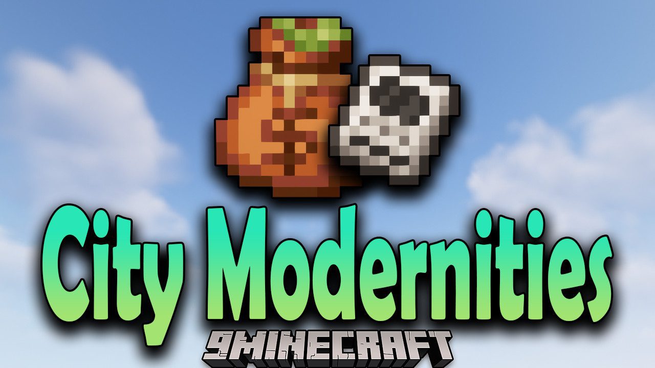 City Modernities Mod (1.18.2, 1.17.1) - Currencies that players can exchange 1