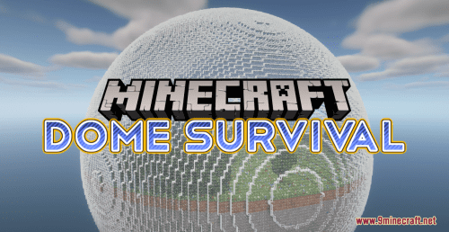 Dome Survival Map (1.19.3, 1.18.2) – Build A Life in the Giant Dome Thumbnail