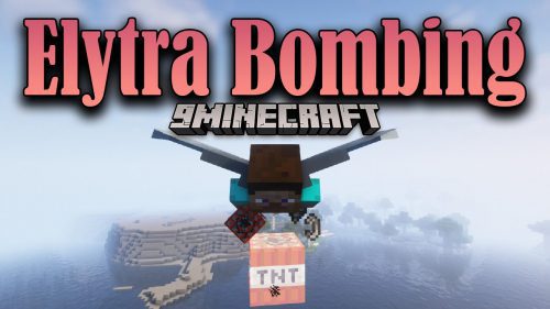 Elytra Bombing Mod (1.20.1, 1.19.4) – New PvP Style Utilizing TNTs Thumbnail