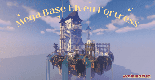 Mega Base Elven Fortress Map (1.19.3, 1.18.2) – Beautiful Sky Island Base Thumbnail