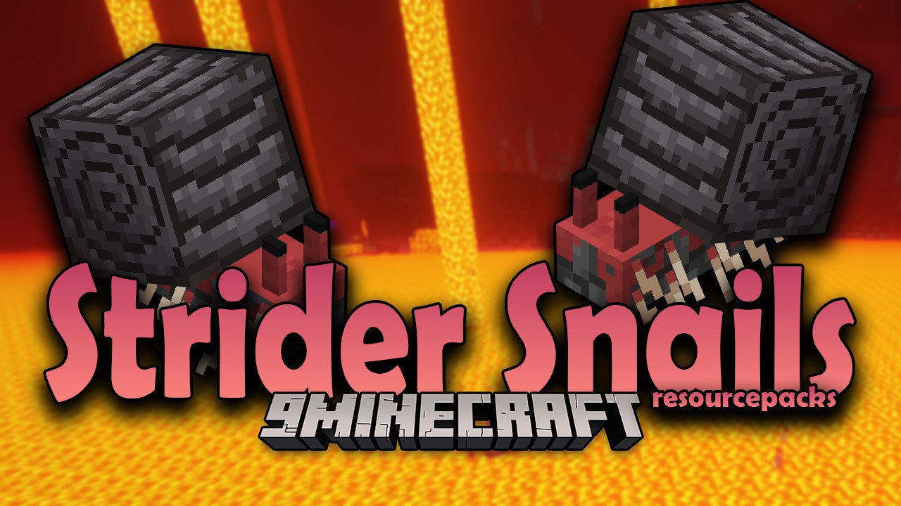 Strider Snails Resource Pack (1.18.1, 1.17.1) - Texture Pack 1