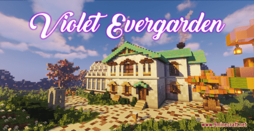 Violet Evergarden Anne’s House Map 1.18.1 for Minecraft Thumbnail