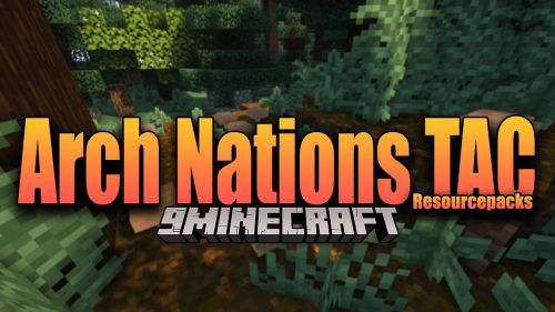 Arch Nations TAC Resource Pack (1.19.3, 1.18.2) – Texture Pack Thumbnail