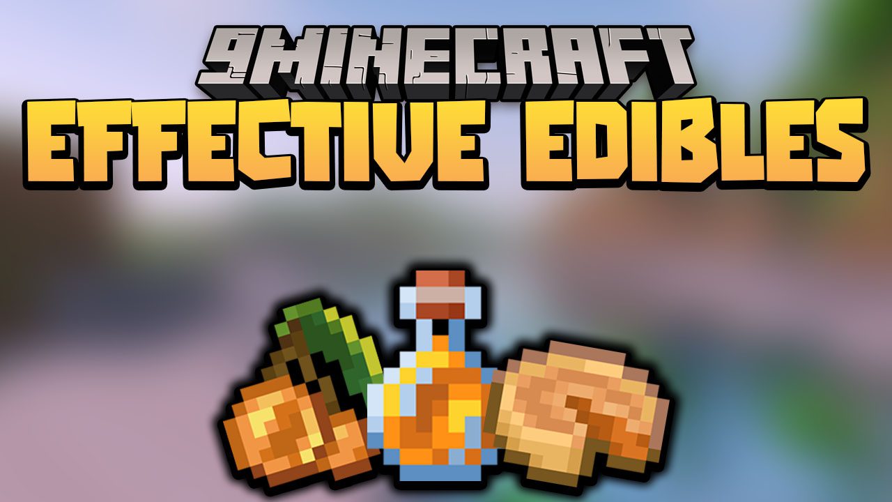 Effective Edibles Data Pack (1.19.3, 1.18.2) - Foods give Effects 1