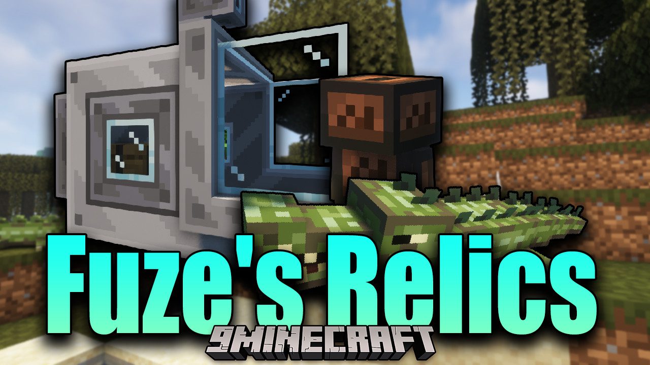 Fuze’s Relics Mod (1.18.2, 1.17.1) – Unique Relics and Creature introduced 1