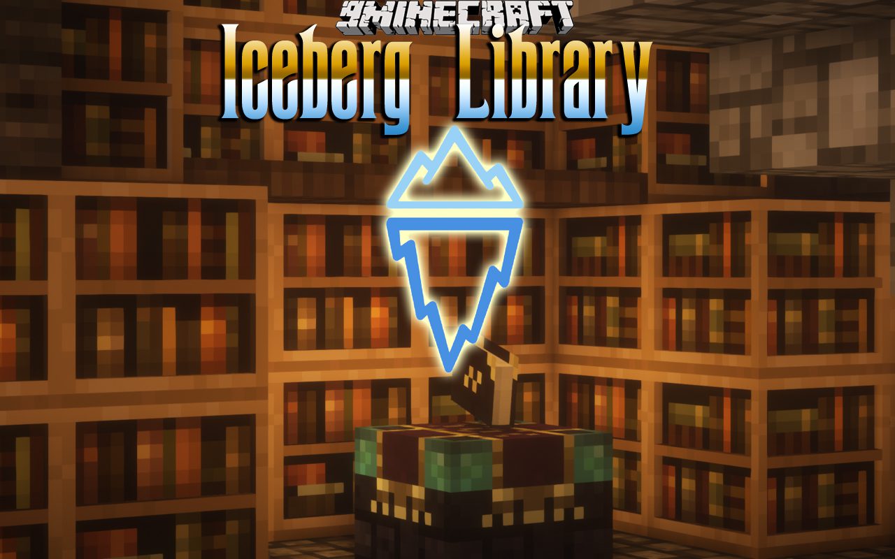 Iceberg Library (1.20.1, 1.19.4) - Make Modding Easier 1