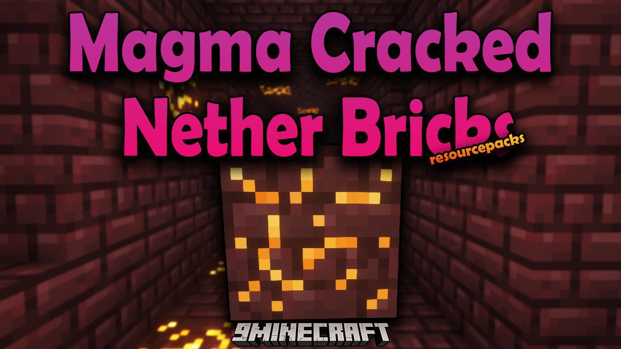 Magma Cracked Nether Bricks Resource Pack (1.20.6, 1.20.1) - Texture Pack 1