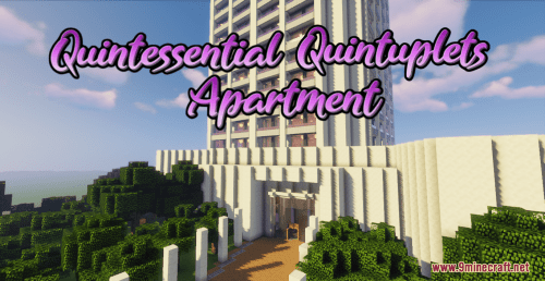 Quintessential Quintuplets Apartment Map (1.20.4, 1.19.4) – Nakano’s Home Recreation Thumbnail