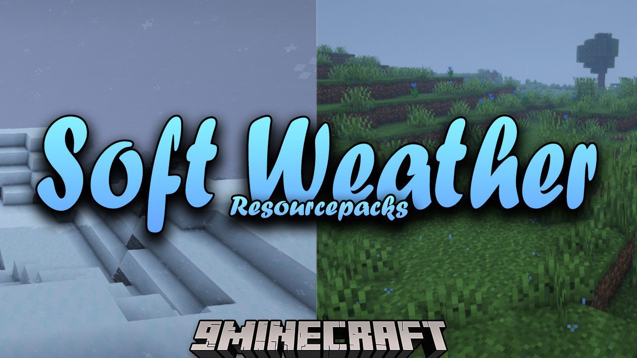 Soft Weather Resource Pack (1.19.3, 1.18.2) – Texture Pack 1