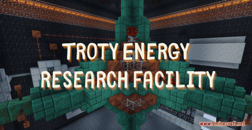 Troty Energy Research Facility Map (1.18.2) – Your Chance to Become an Opeator Thumbnail