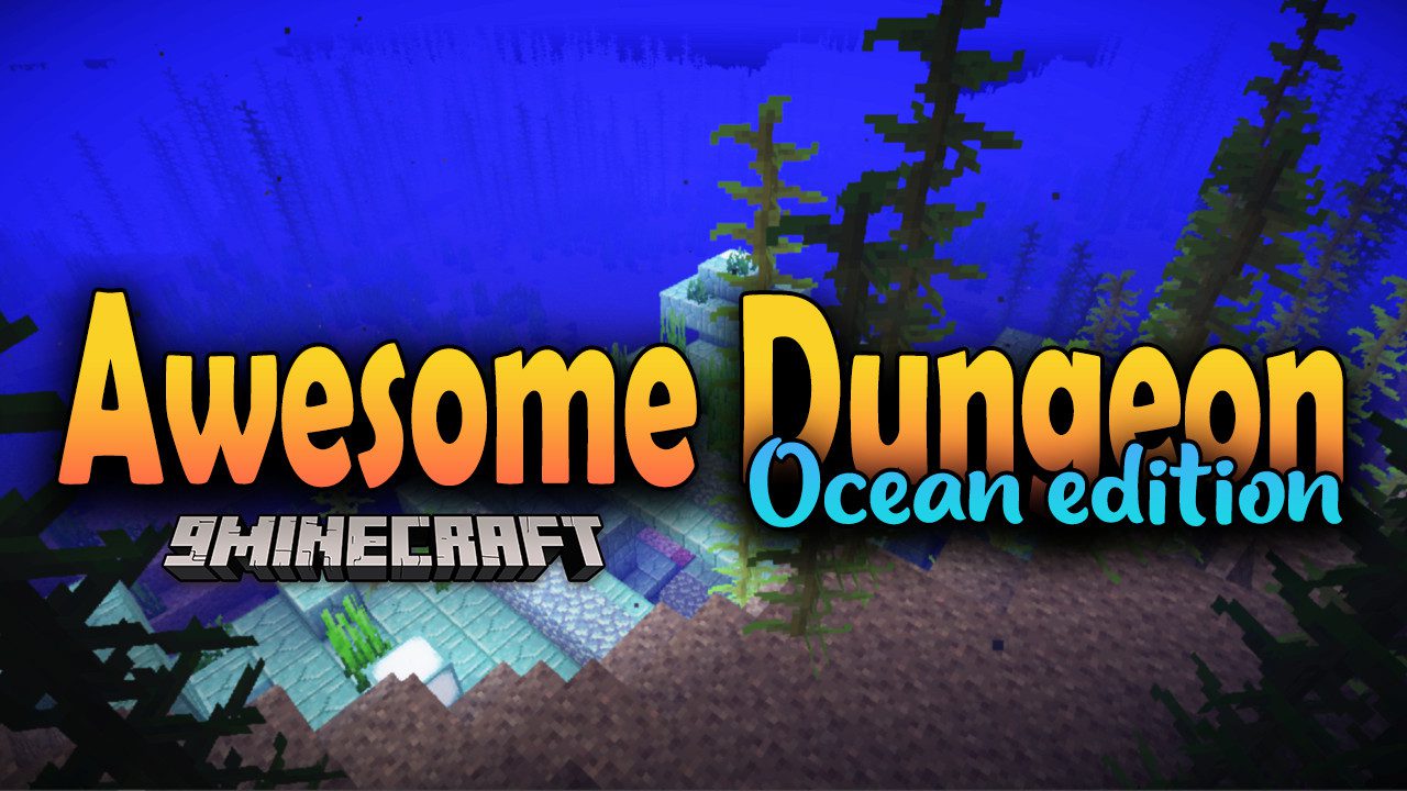 Awesome Dungeon Ocean Mod (1.19.4, 1.18.2) - Better Ocean Adventures 1