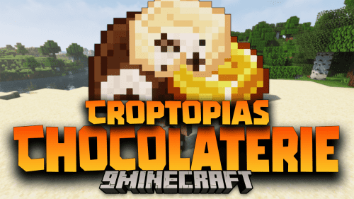 Croptopia’s Chocolaterie Mod (1.19.2, 1.18.2) – Eating Real Chocolate Thumbnail