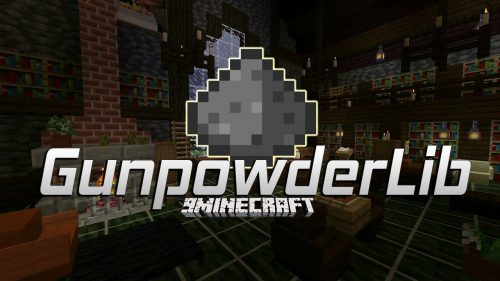 GunpowderLib Mod (1.20.6, 1.20.1) – Library for Jackyy’s Mods Thumbnail