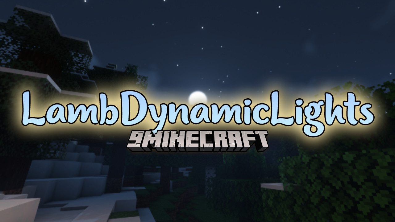 LambDynamicLights Mod (1.20.4, 1.19.4) - Wishing for Better Lighting 1