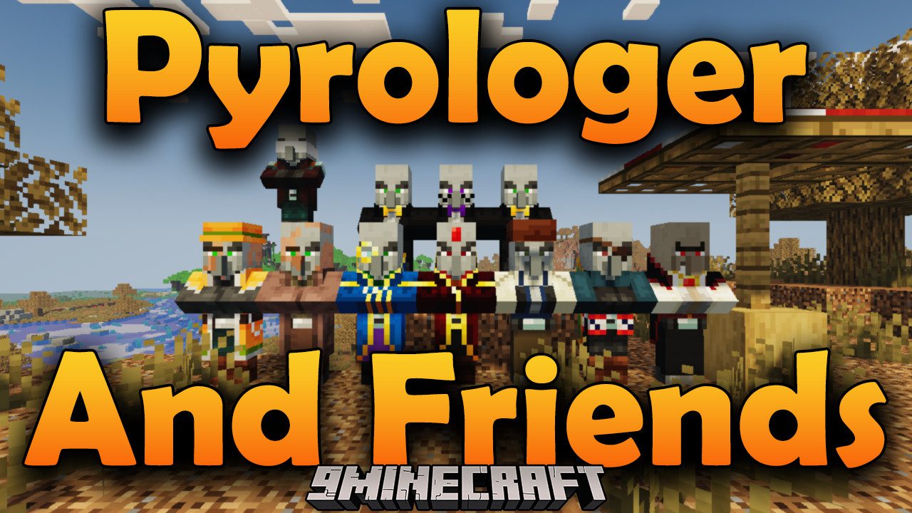 Pyrologer And Friends Mod (1.19.2, 1.18.2) - New Dangerous Illager Variants 1