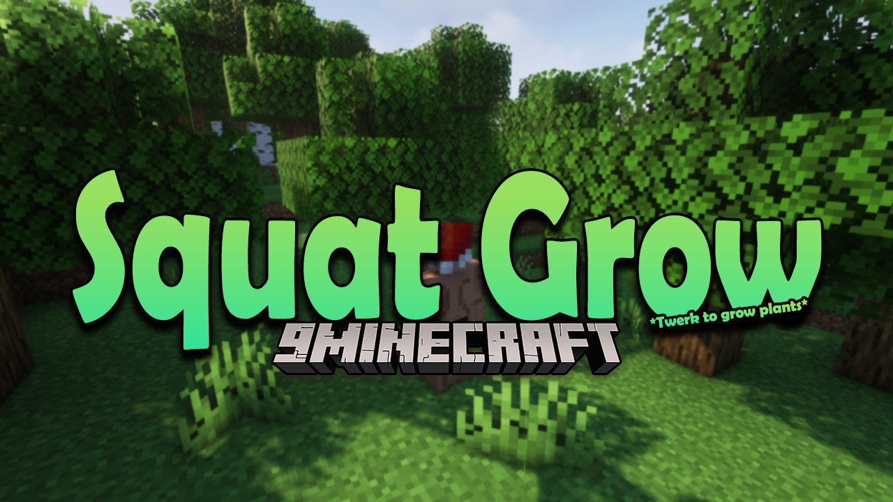 Squat Grow Mod (1.20.4, 1.19.2) - Grow Your Plants Manually 1